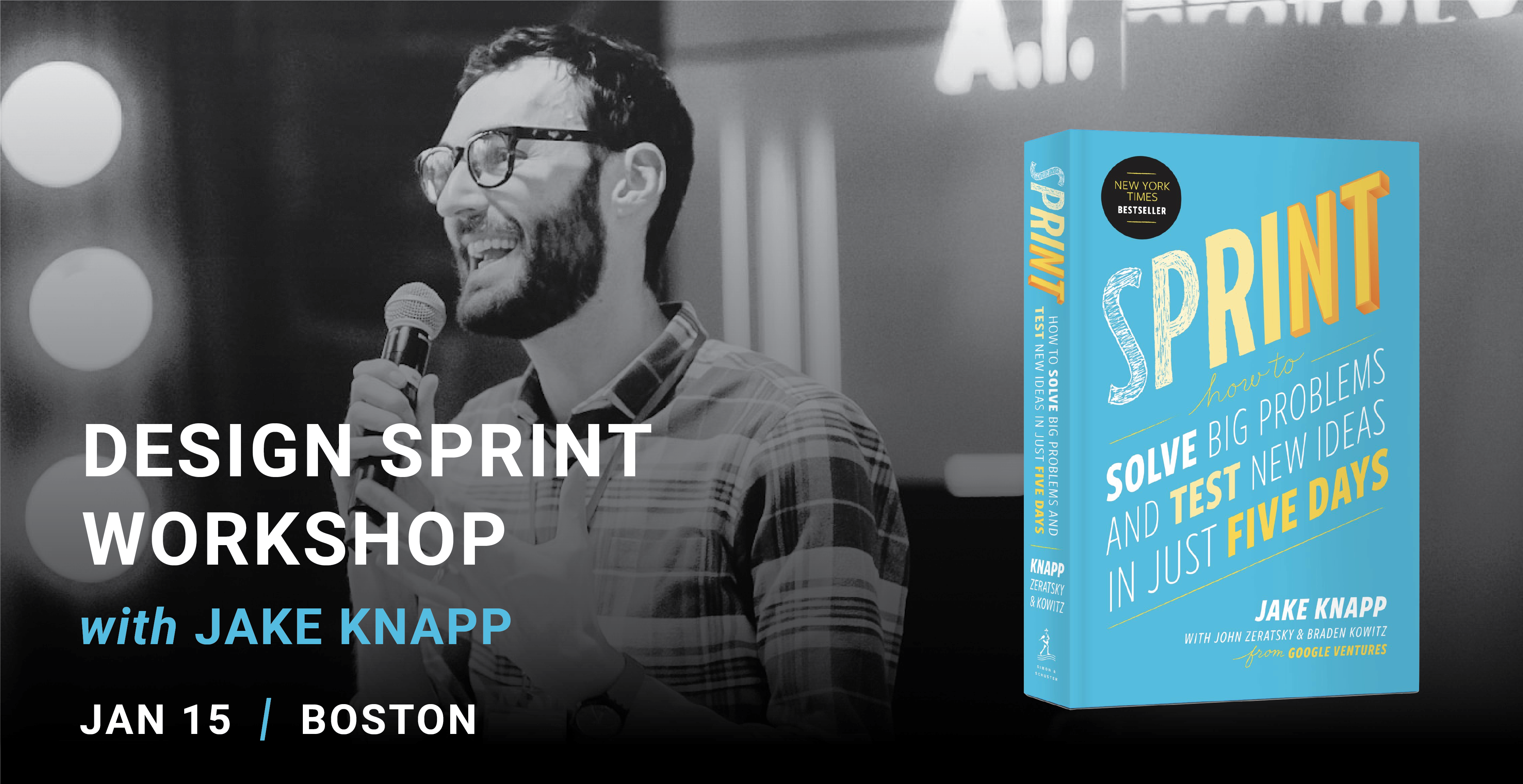 Jake Knapp Design Sprint Master Class + Boston 2020 + Voltage Control